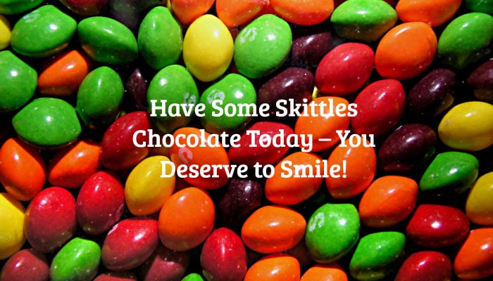 Have Some Skittles Chocolate Today – You Deserve to Smile!