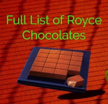 Full List of Royce Chocolates