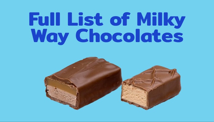 Full List of Milky Way Chocolates