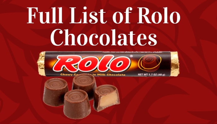 Full List of Rolo Chocolates