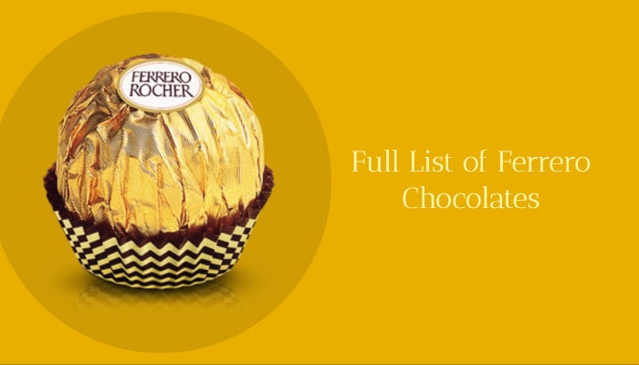 Full List of Ferrero Chocolates