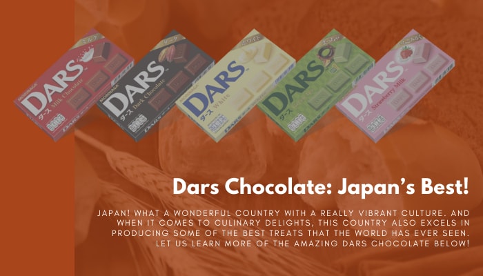 Dars Chocolate: Japan’s Best!